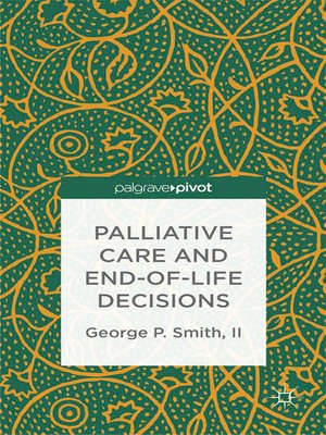 cover image of Palliative Care and End-of-Life Decisions